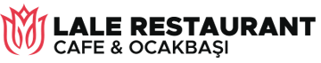 Lale Restaurant | Cafe ve Ocakbaşı Keyfi...